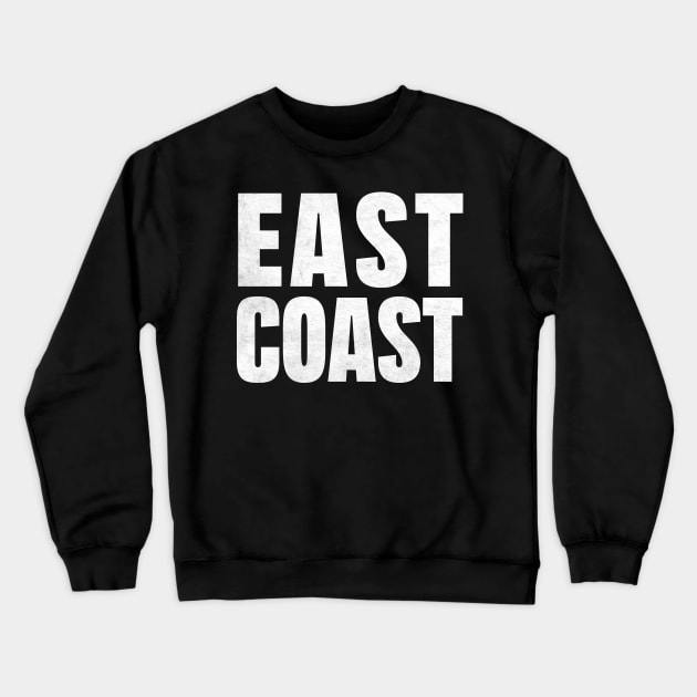 East Coast ////// 90s Hip Hop Fan Design Crewneck Sweatshirt by DankFutura